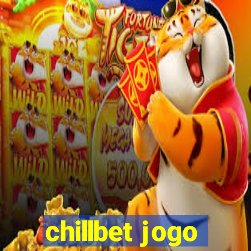 chillbet jogo